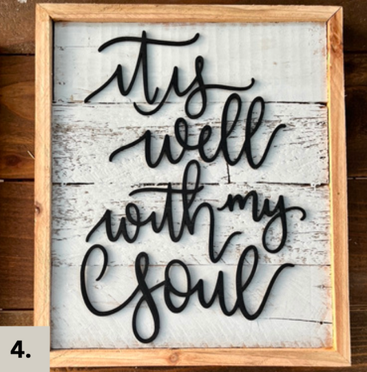 "It Is Well With My Soul" Wooden Sign