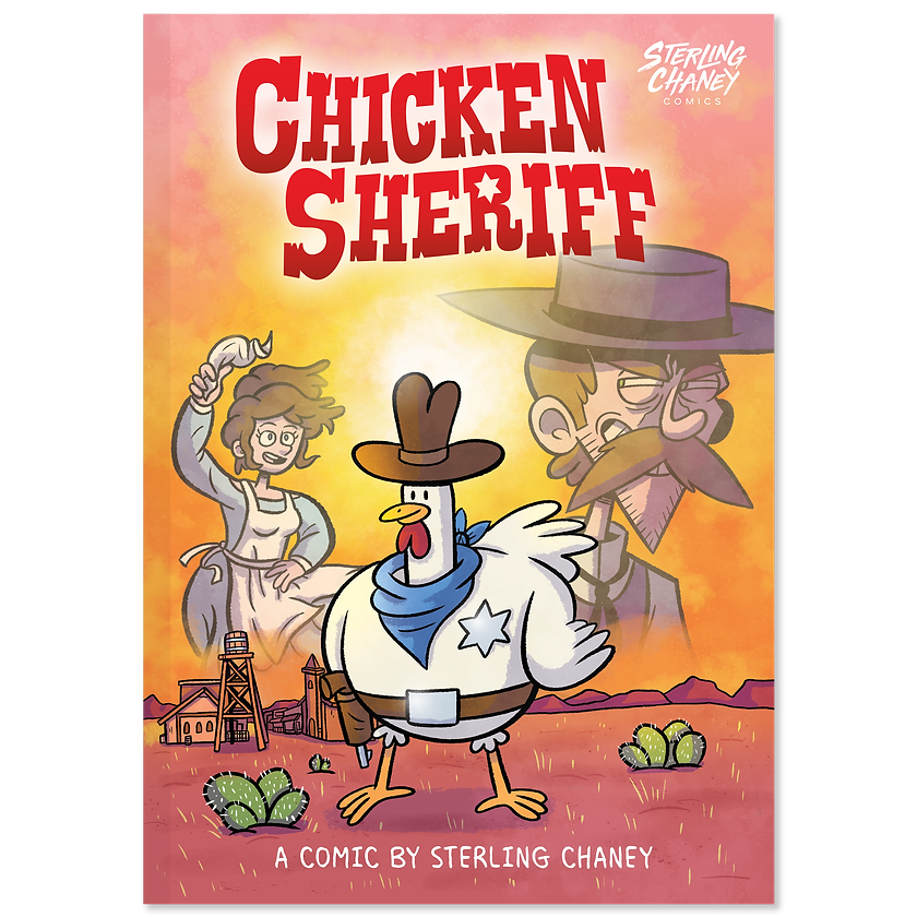 Chicken Sheriff - Comic Book by Sterling Chaney