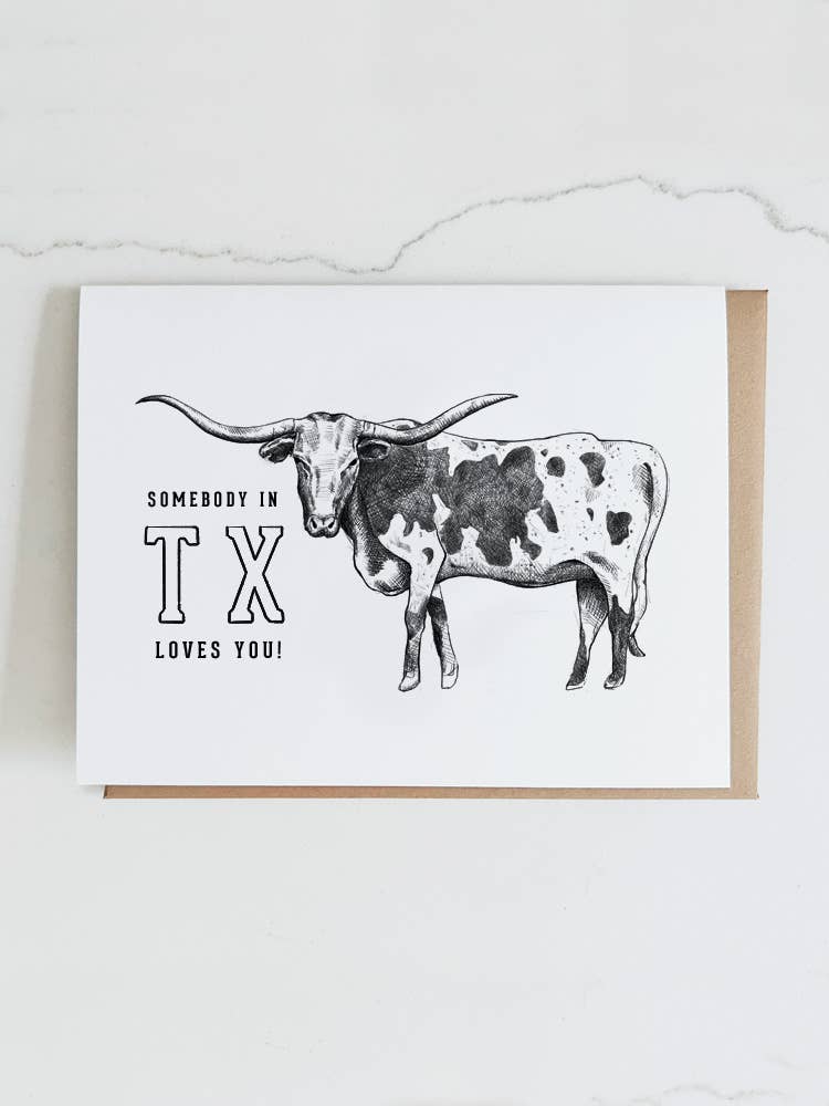 Somebody in TX Loves You Card